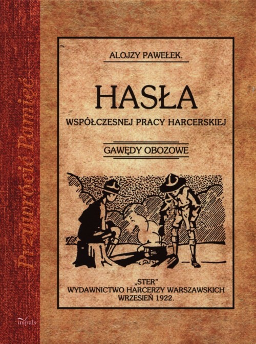 Hasła współczesnej pracy harcerskiej