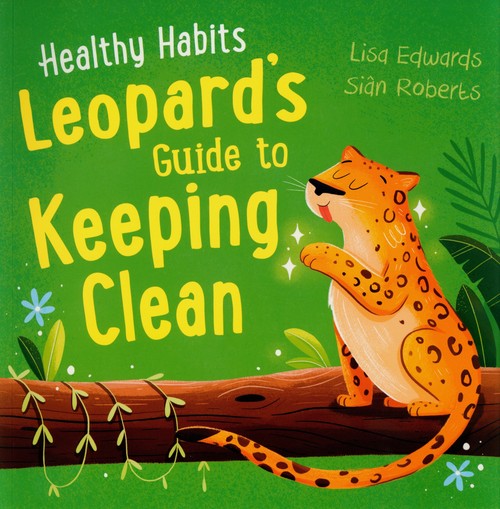 Healthy Habits: Leopard's Guide to Keeping Clean