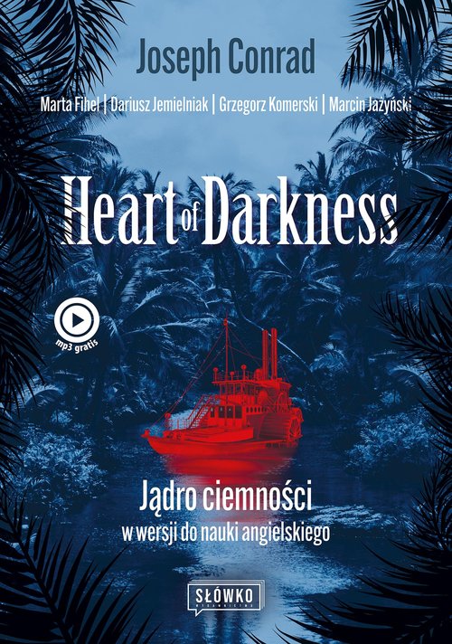 Heart of Darkness Jądro ciemności w wersji do nauki angielskiego
