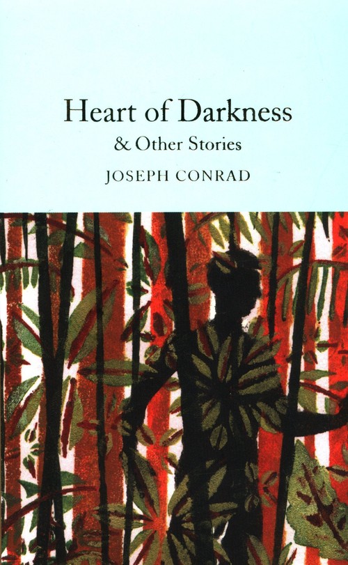 Heart of Darkness & Other Stories