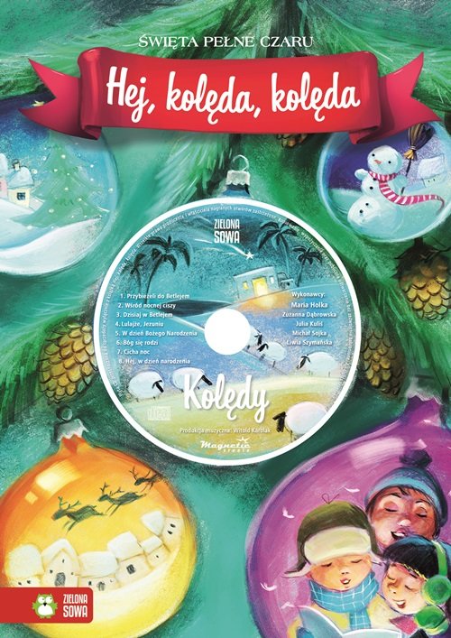 Hej, kolęda, kolęda Książka z płytą CD
