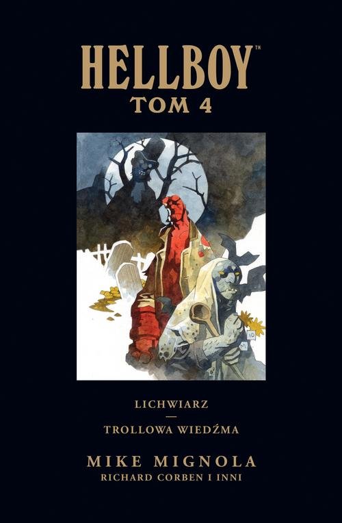 Hellboy Tom 4 Lichwiarz Trollowa wiedźma