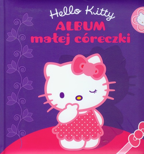 Hello Kitty. Album małej córeczki