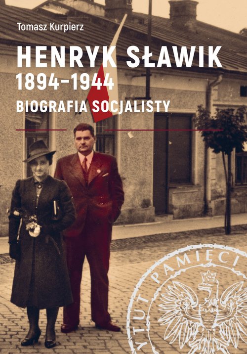 Henryk Sławik 1894-1944