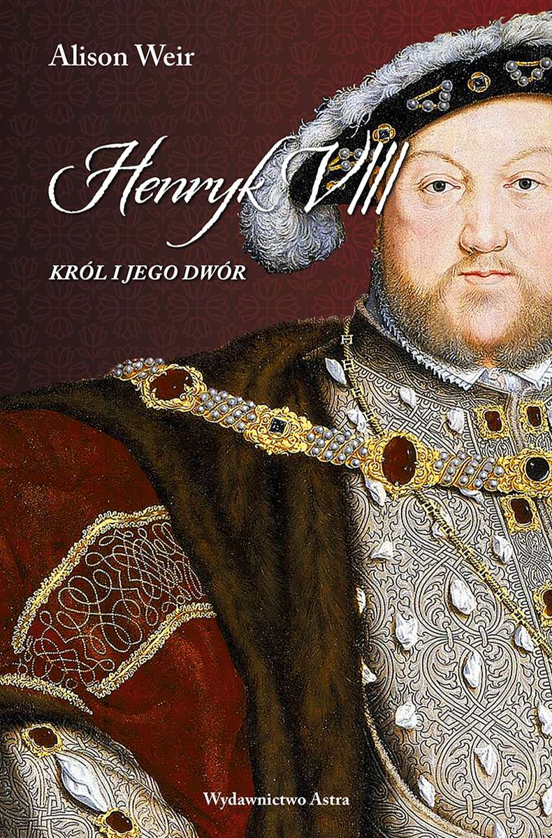 Henryk VIII Król i jego dwór