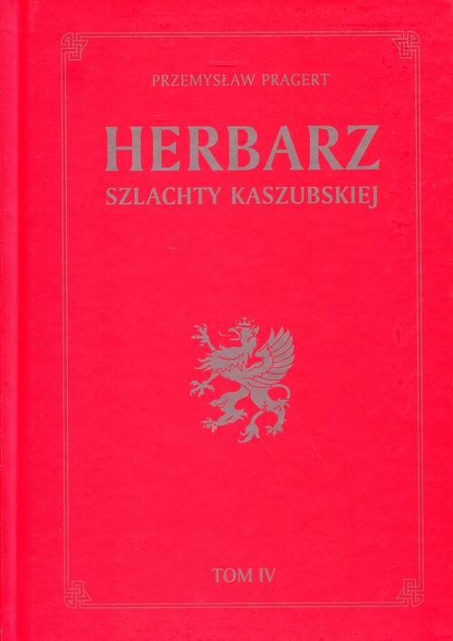 Herbarz szlachty kaszubskiej Tom 4