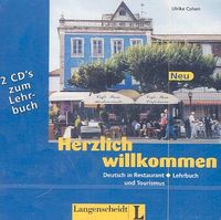 Herzlich willkommen Neu. Deutsch in Restaurants und Tourismus. 2 płyty CD