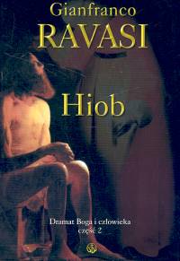 Hiob. Dramat Boga i człowieka. część 2