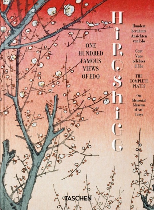 Hiroshige One Hundred Famous Views of Edo. 45th Ed.