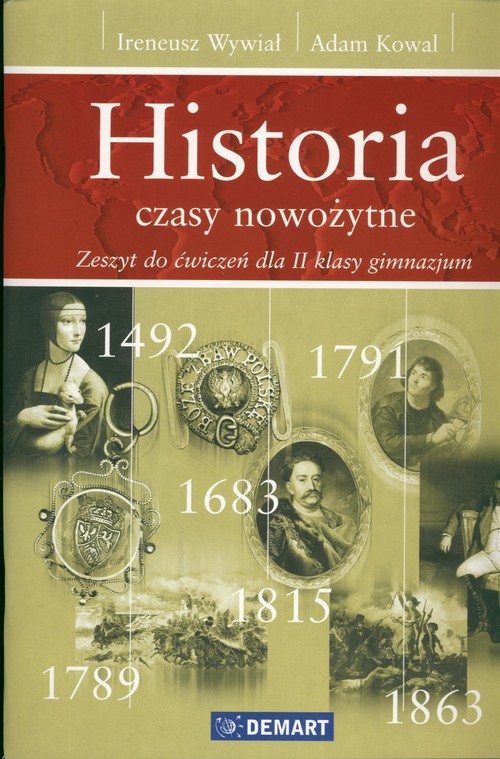 Historia 2 Czasy nowożytne Zeszyt do ćwiczeń dla gimnazjum