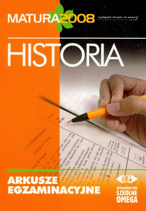 Historia - Arkusze egzaminacyjne. Matura 2008