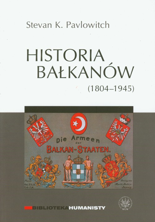 Historia Bałkanów (1804-1945)