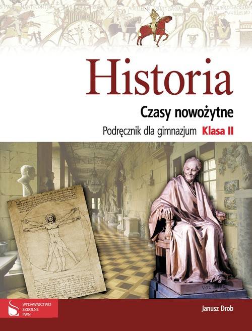 Historia. Czasy nowożytne. Klasa 2. Podręcznik - gimnazjum