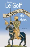 HISTORIA EUROPY DLA DZIECI