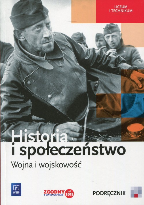 Historia i społeczeństwo Wojna i wojskowość Podręcznik wieloletni