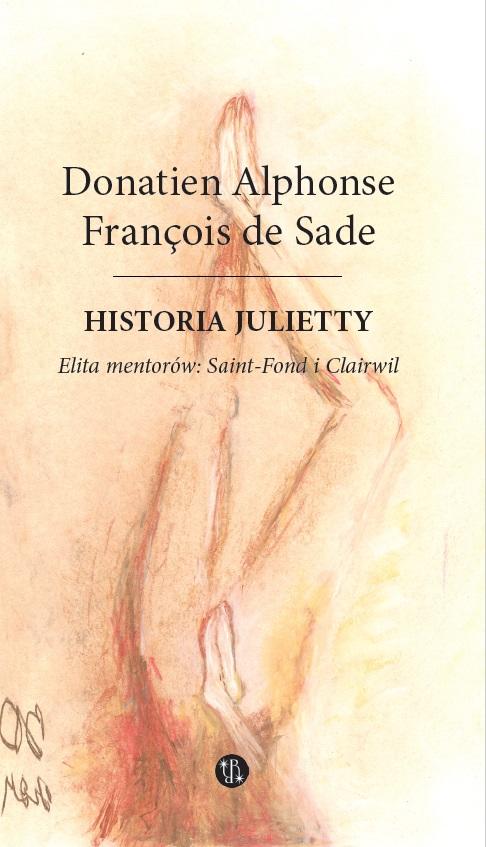 Historia Julietty Elita mentorów Saint-Fond i Clairwil Tom 2
