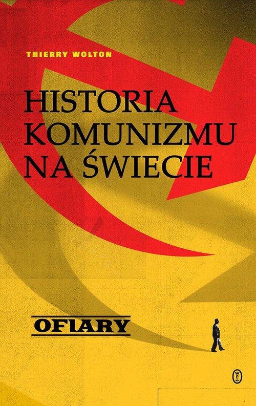 Historia komunizmu na świecie Tom 2 Ofiary
