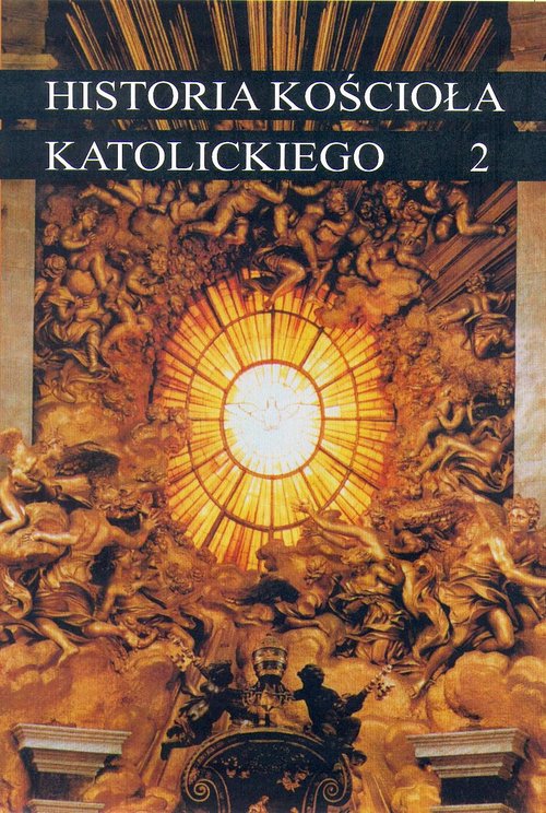 Historia Kościoła Katolickiego Tom 2