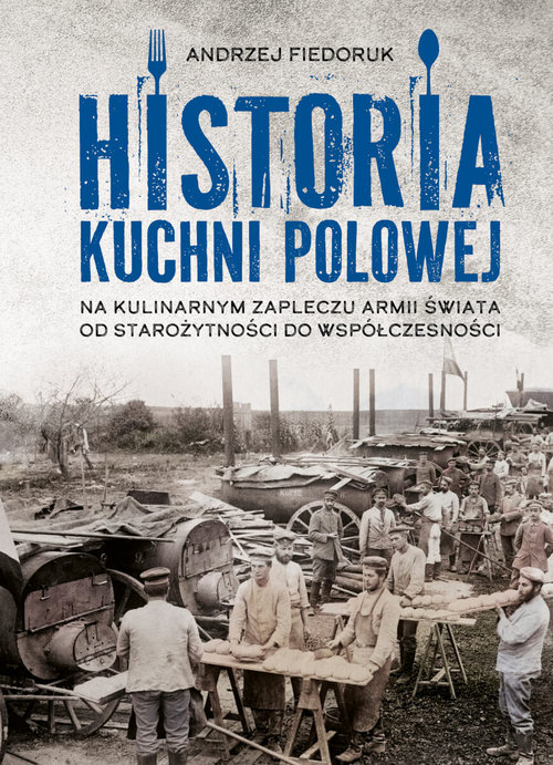 Historia kuchni polowej