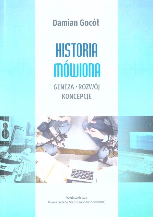 Historia mówiona geneza, rozwój, koncepcje