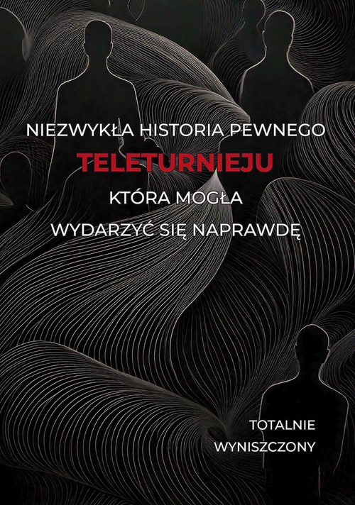 Historia pewnego teleturnieju, która mogła wydarzyć się naprawdę