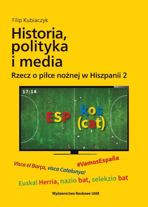 Historia, polityka i media.