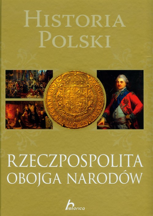 Historia Polski. Rzeczpospolita Obojga Narodów
