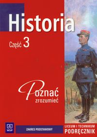 Historia, Poznać - zrozumieć - podręcznik, klasa 3 liceum i technikum (kształcenie w zakresie podstawowym)