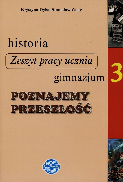 Historia Poznajemy przeszłość 3 Zeszyt pracy ucznia