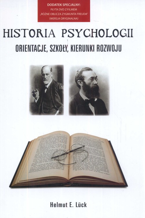 Historia psychologii. Orientacje, szkoły, kierunki rozwoju + płyta DVD z filmem