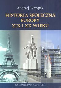 Historia społeczna Europy XIX i XX wieku