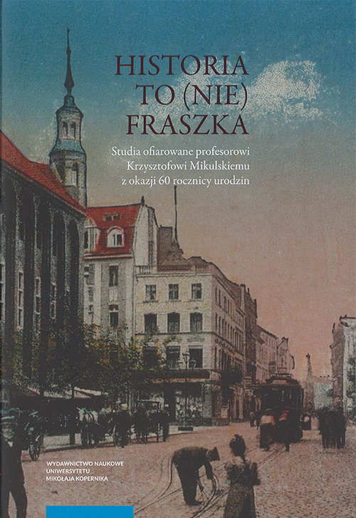 Historia to (nie) fraszka