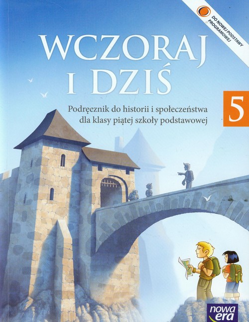 Historia. Wczoraj i dziś. Klasa 5. Podręcznik - szkoła podstawowa