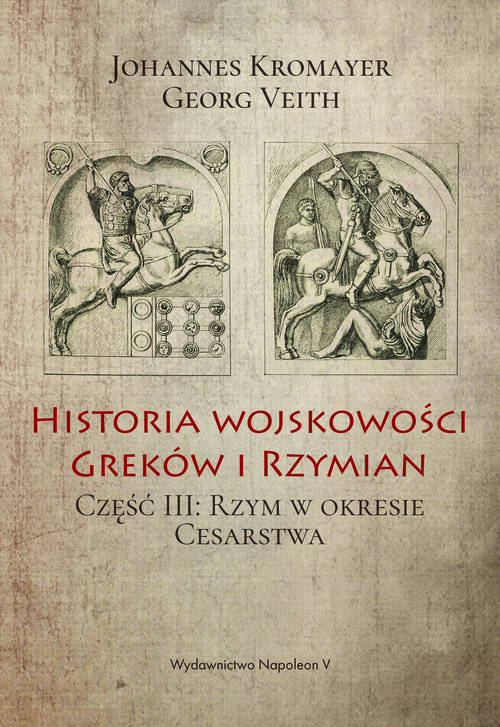 Historia wojskowości Greków i Rzymian Część 3