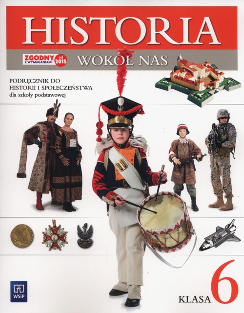 Historia wokół nas 6 Podręcznik