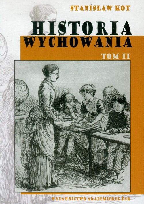 Historia wychowania - tom 2