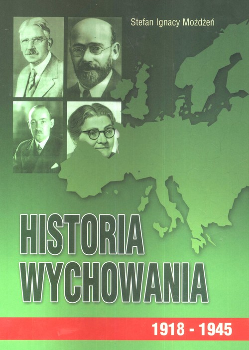 Historia wychowania t. 3 1918-1945