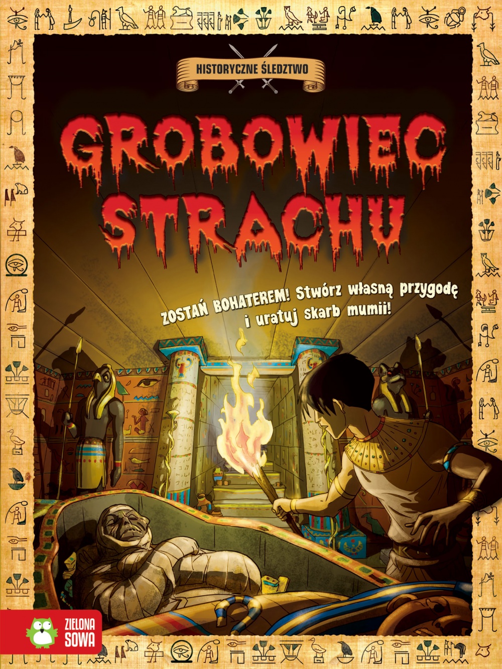 Historyczne śledztwo. Grobowiec Strachu