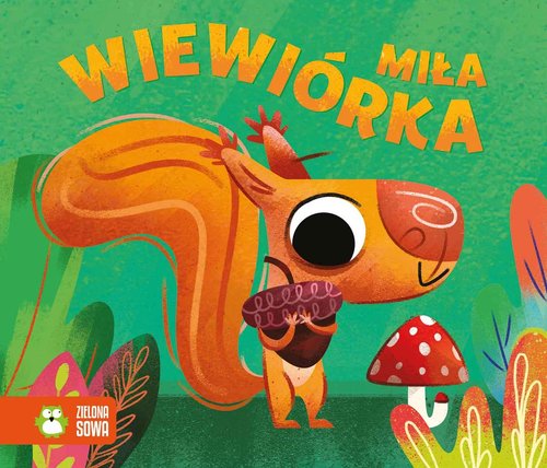 Historyjki harmonijki Miła wiewiórka