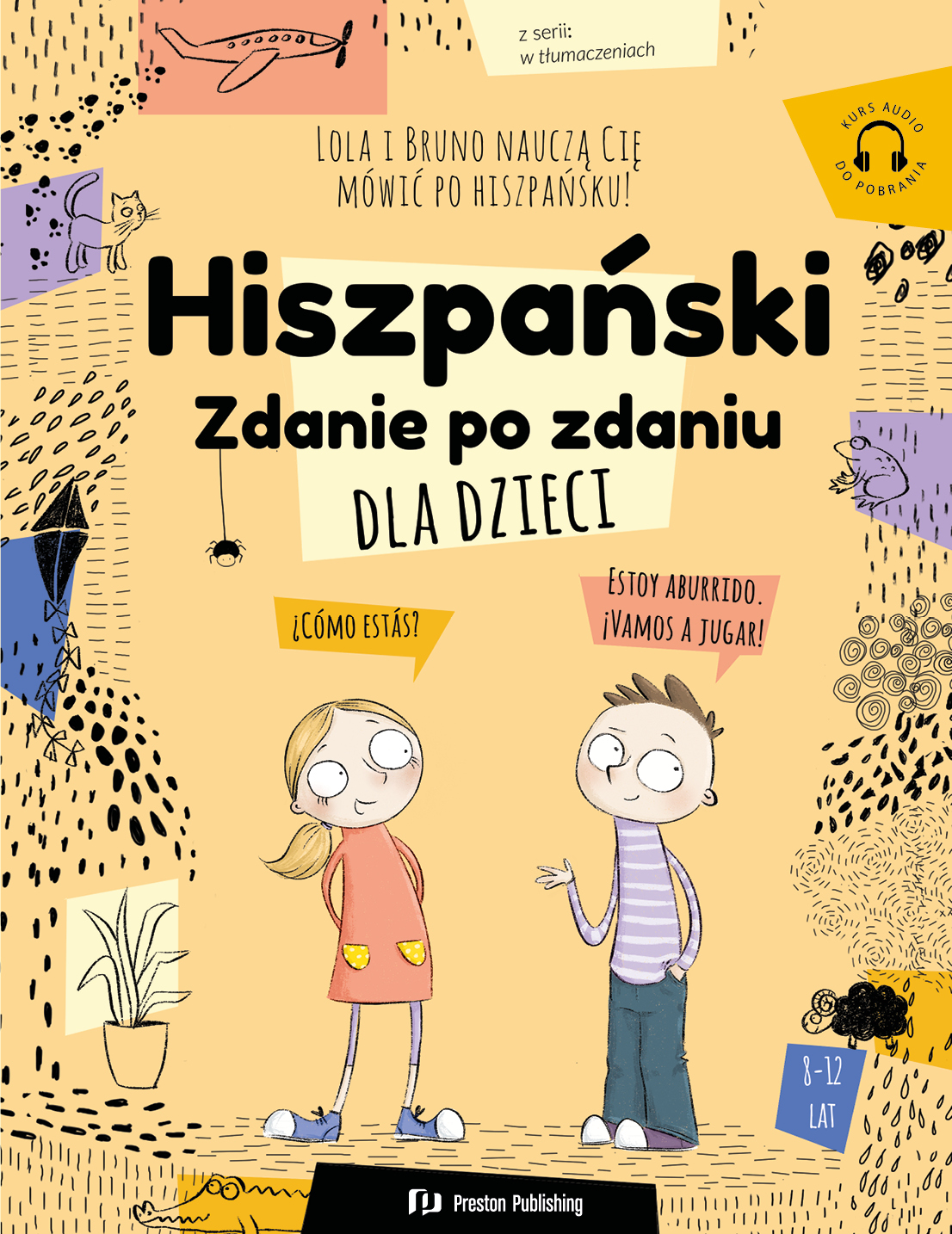 Hiszpański dla dzieci Zdanie po zdaniu