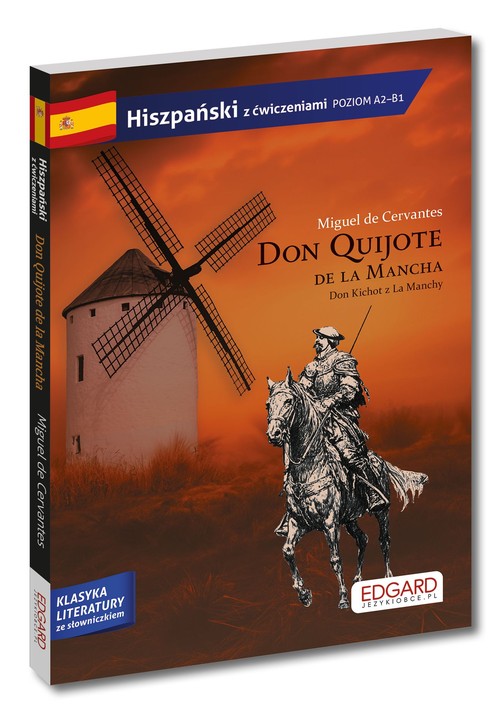Hiszpański Don Quijote de la Mancha Don Kichot z La Manchy