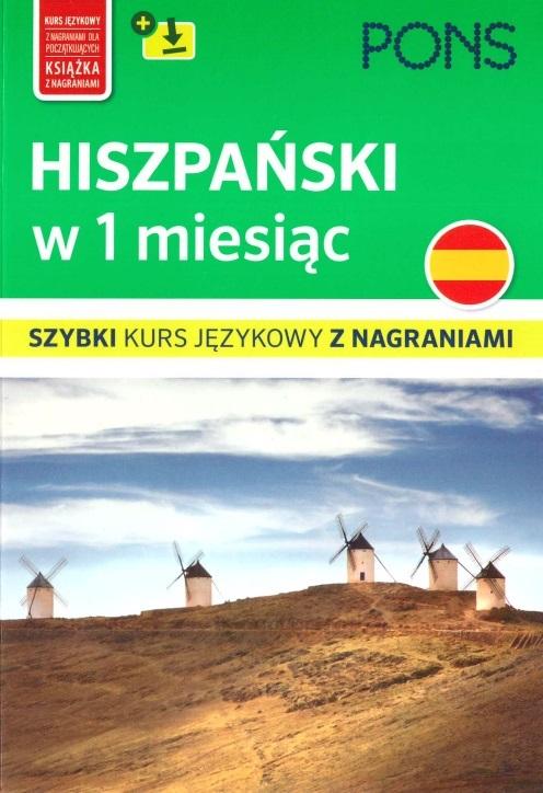 Hiszpański w 1 miesiąc szybki kurs językowy z nagraniami mp3  wyd.2 PONS