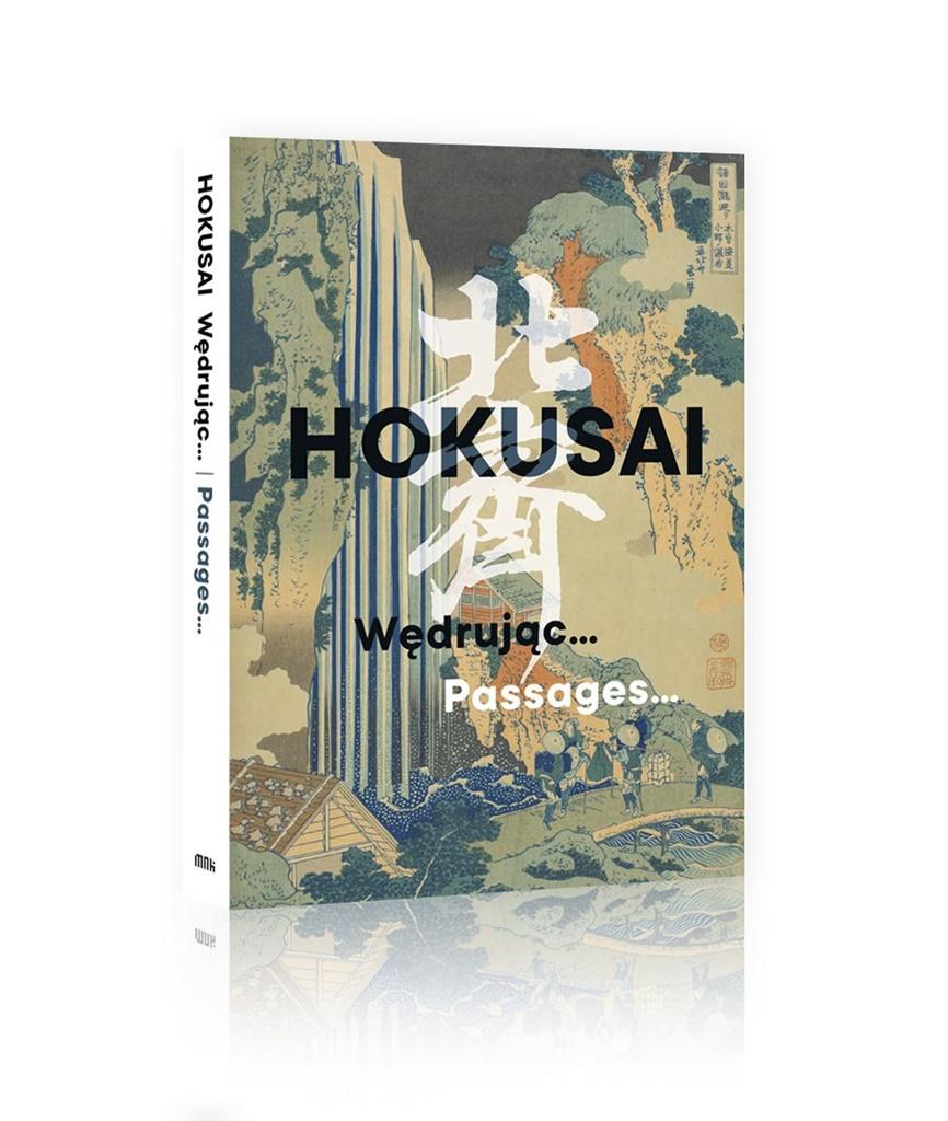 HOKUSAI. Wędrując... Passages...