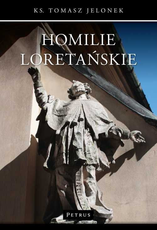 Homilie Loretańskie. Tom 3