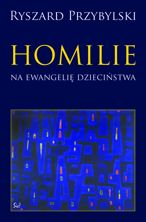 Homilie na ewangelie dzieciństwa
