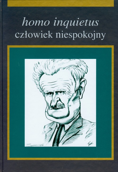 Homo inquietus człowiek niespokojny