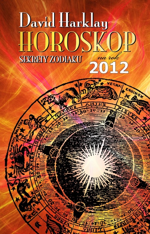 Horoskop na rok 2012 Sekrety zodiaku