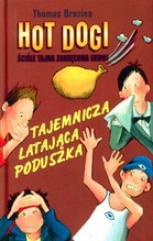 Hot Dogi Tajemnicza latająca poduszka