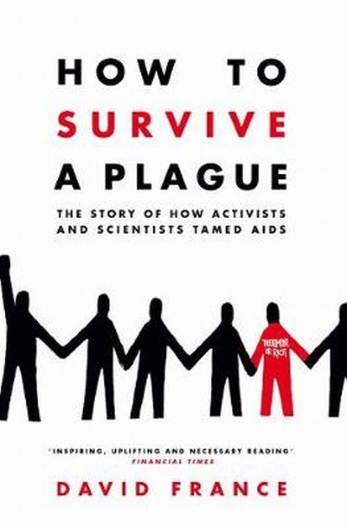 How to Survive a Plague