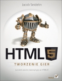 HTML5. Tworzenie gier